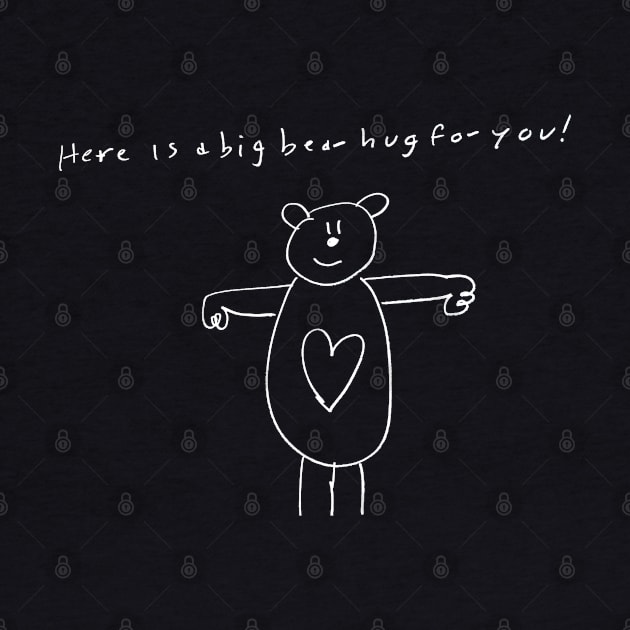 Here is a big bear hug for you light on dark by 6630 Productions